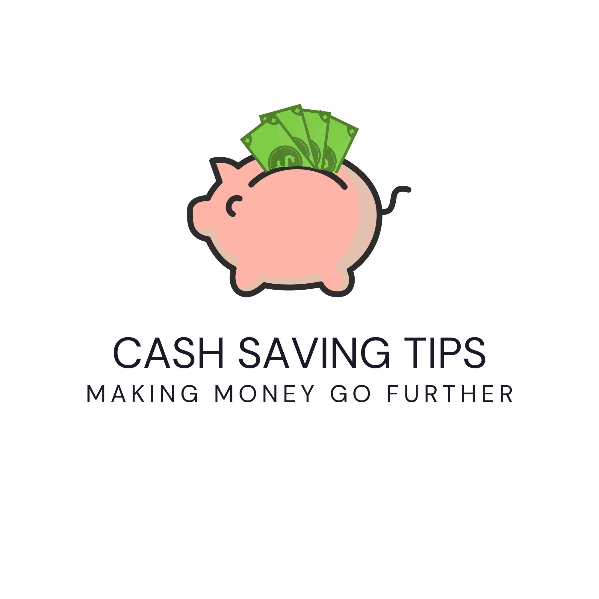 Cash Saving Tips